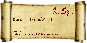 Kuncz Szebáld névjegykártya